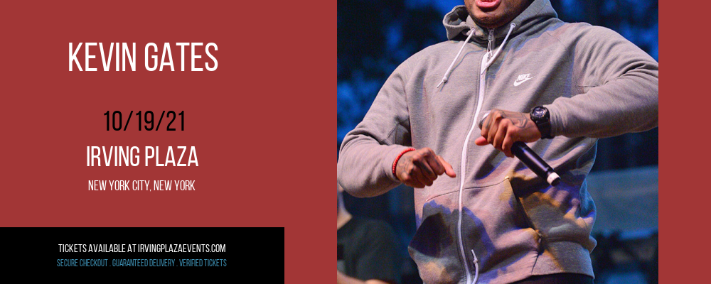 Kevin Gates at Irving Plaza tickets Kevin Gates at Irving Plaza