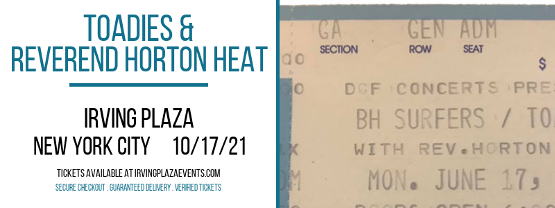 Toadies & Reverend Horton Heat at Irving Plaza tickets Toadies & Reverend Horton Heat at Irving Plaza