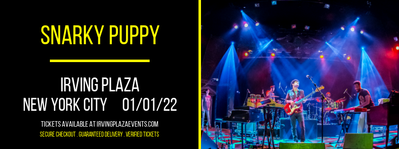 Snarky Puppy [CANCELLED] at Irving Plaza