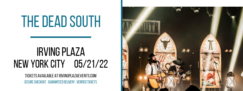The Dead South at Irving Plaza tickets The Dead South at Irving Plaza