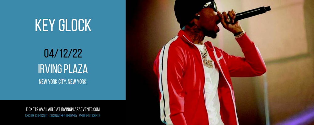 Key Glock at Irving Plaza tickets Key Glock at Irving Plaza