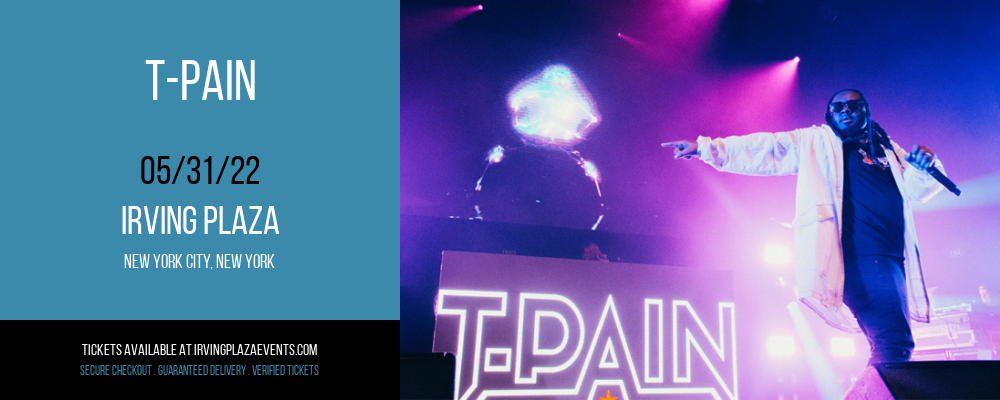 T-Pain at Irving Plaza tickets T-Pain at Irving Plaza