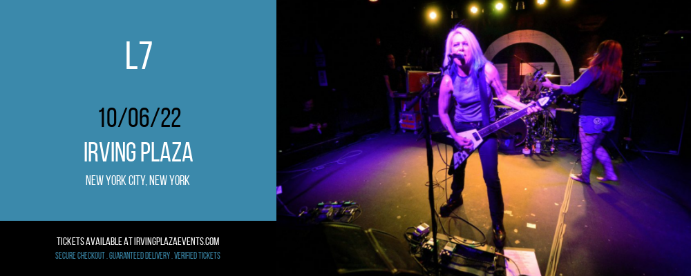 L7 at Irving Plaza tickets L7 at Irving Plaza