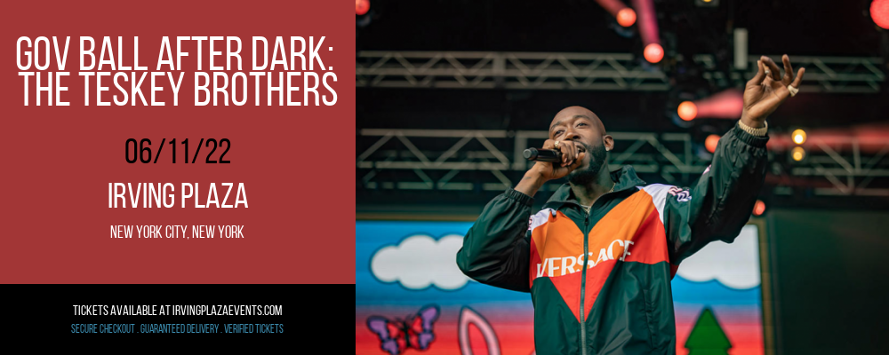 Gov Ball After Dark: The Teskey Brothers [CANCELLED] at Irving Plaza