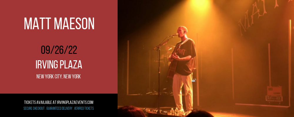 Matt Maeson at Irving Plaza tickets Matt Maeson at Irving Plaza