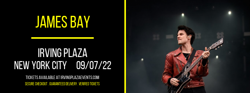 James Bay at Irving Plaza tickets James Bay at Irving Plaza