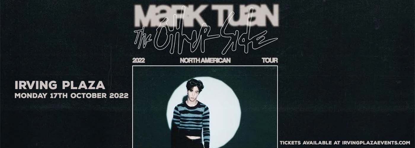 Mark Tuan at Irving Plaza tickets Mark Tuan at Irving Plaza