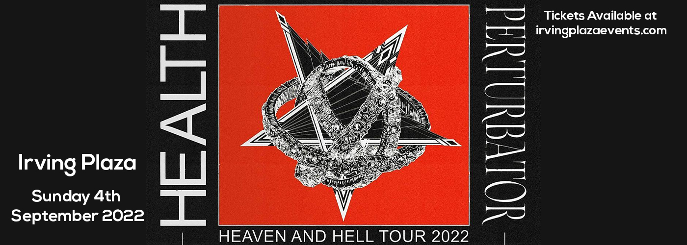 Health & Perturbator at Irving Plaza tickets Health & Perturbator at Irving Plaza