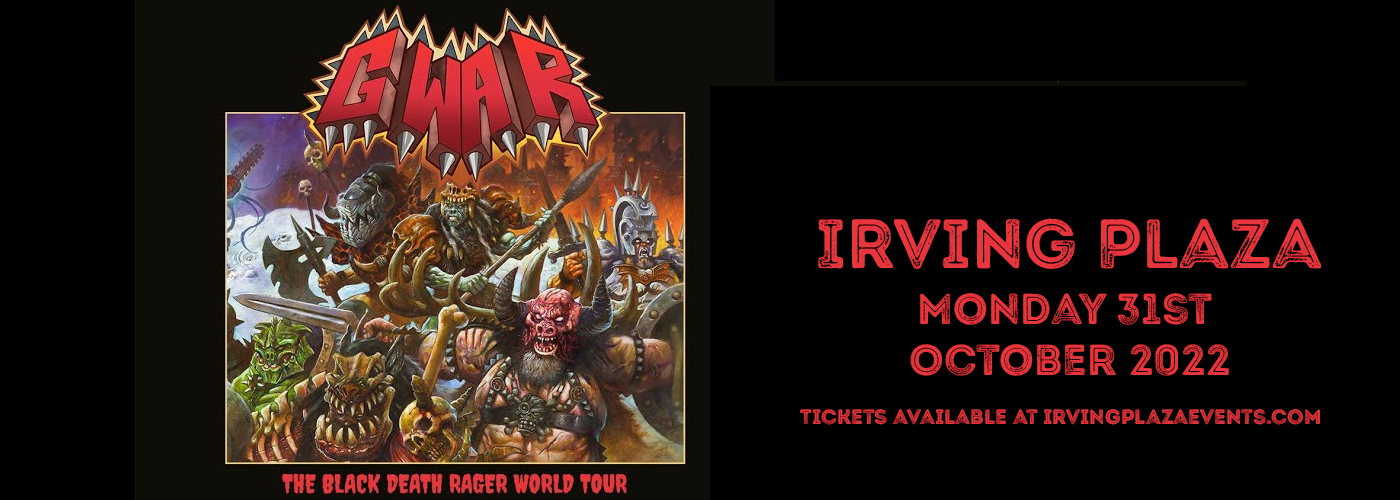 GWAR at Irving Plaza tickets GWAR at Irving Plaza