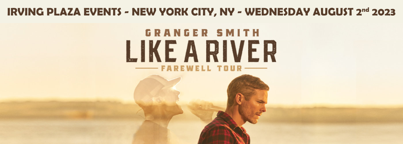 Granger Smith at Irving Plaza tickets Granger Smith at Irving Plaza
