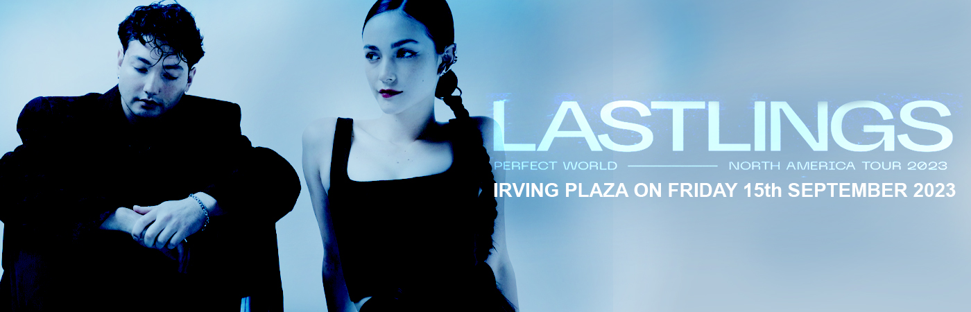 Lastlings at Irving Plaza tickets Lastlings at Irving Plaza