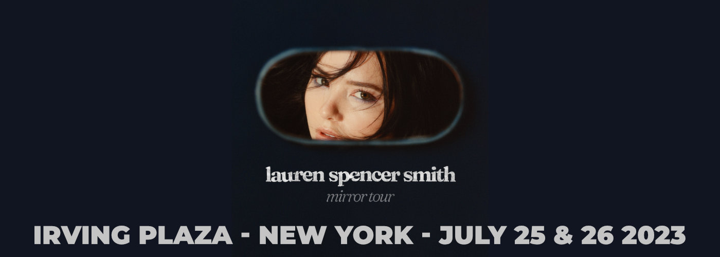 Lauren Spencer-Smith at Irving Plaza tickets Lauren Spencer-Smith at Irving Plaza