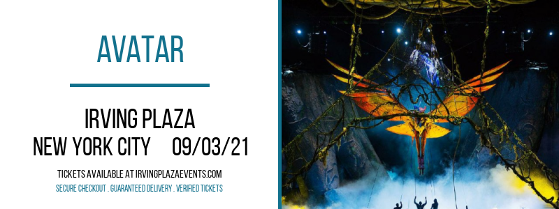 Avatar at Irving Plaza tickets Avatar at Irving Plaza