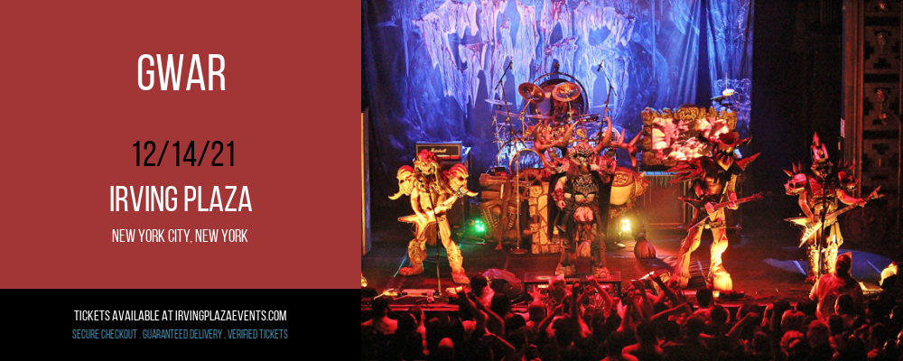 GWAR at Irving Plaza tickets GWAR at Irving Plaza