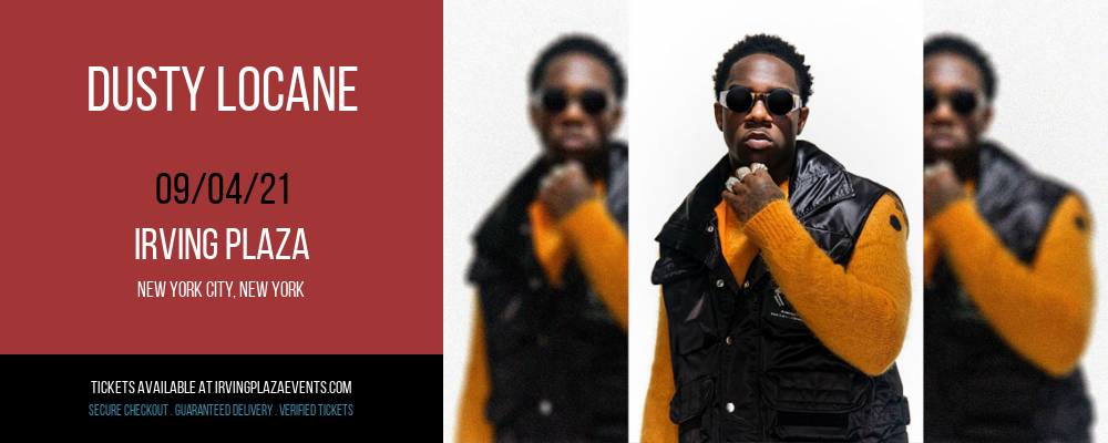 Dusty Locane at Irving Plaza tickets Dusty Locane at Irving Plaza