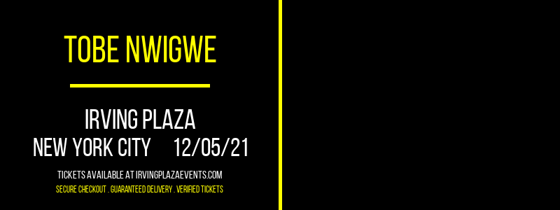 Tobe Nwigwe at Irving Plaza tickets Tobe Nwigwe at Irving Plaza
