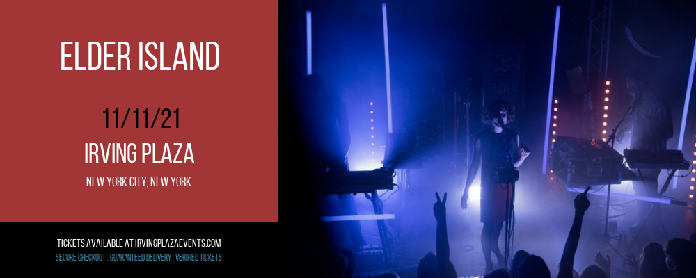 Elder Island [CANCELLED] at Irving Plaza