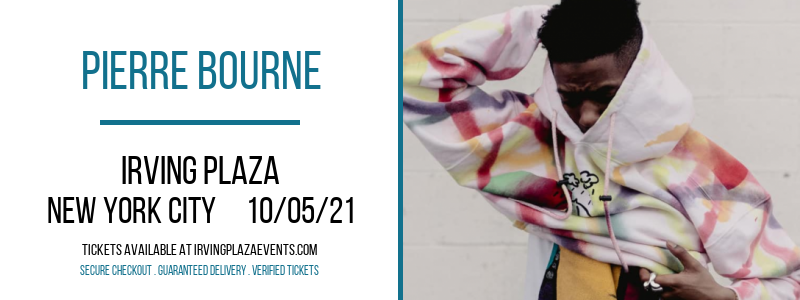 Pierre Bourne [CANCELLED] at Irving Plaza