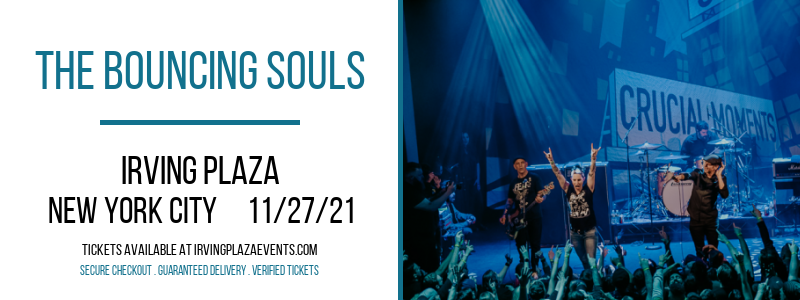 The Bouncing Souls at Irving Plaza tickets The Bouncing Souls at Irving Plaza