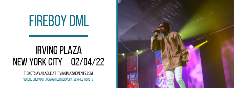Fireboy DML at Irving Plaza tickets Fireboy DML at Irving Plaza