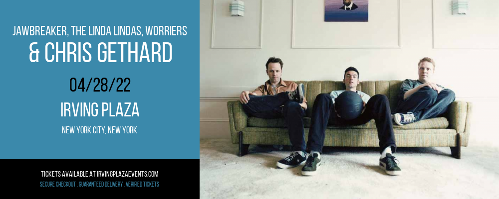 Jawbreaker, The Linda Lindas, Worriers & Chris Gethard at Irving Plaza tickets Jawbreaker, The Linda Lindas, Worriers & Chris Gethard at Irving Plaza