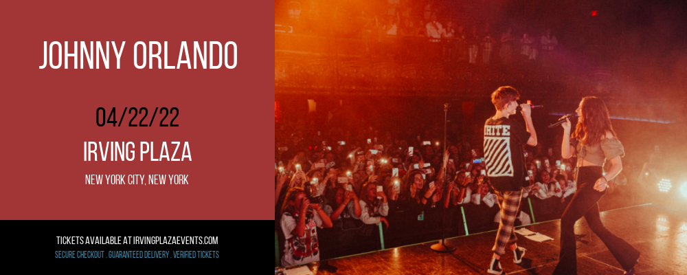 Johnny Orlando [CANCELLED] at Irving Plaza