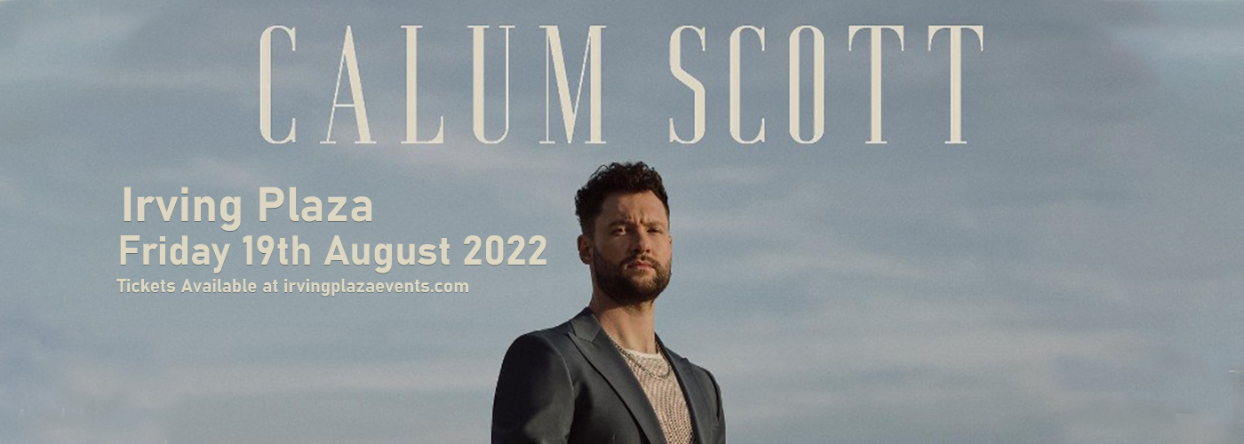 Calum Scott at Irving Plaza tickets Calum Scott at Irving Plaza