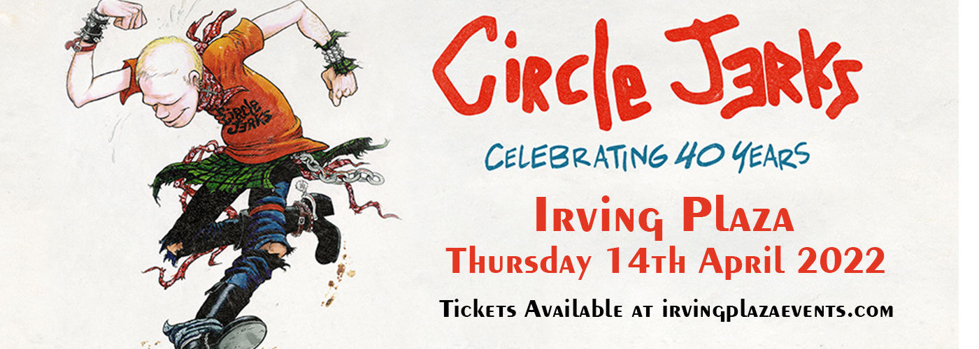 Circle Jerks at Irving Plaza tickets Circle Jerks at Irving Plaza