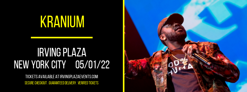 Kranium [POSTPONED] at Irving Plaza