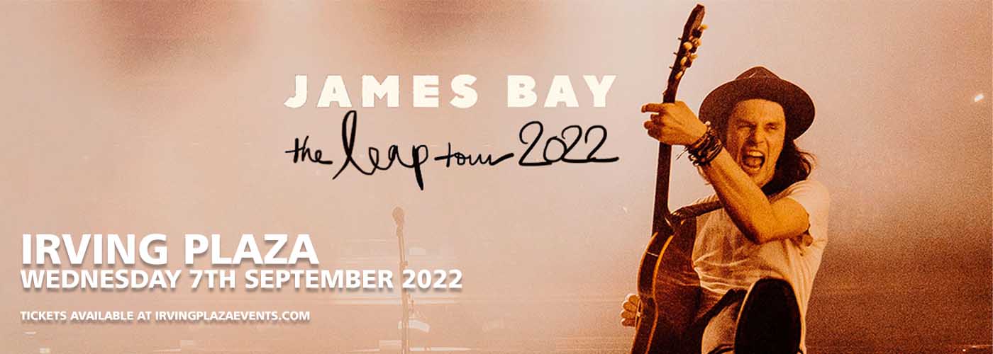 James Bay at Irving Plaza tickets James Bay at Irving Plaza