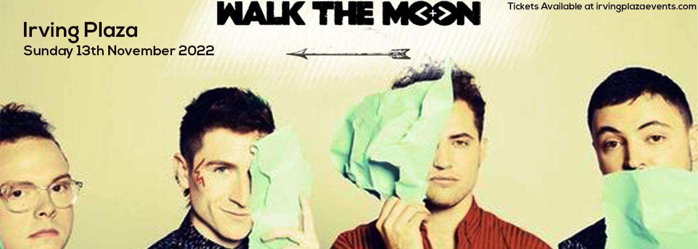 Walk The Moon at Irving Plaza tickets Walk The Moon at Irving Plaza