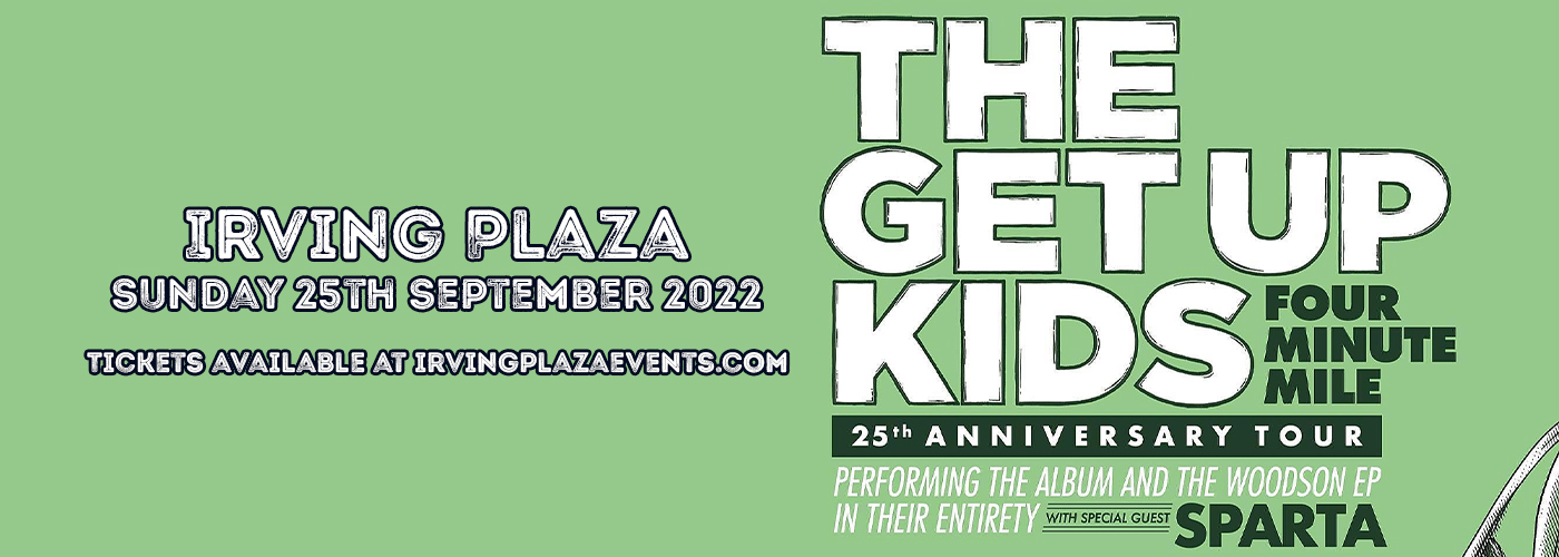The Get Up Kids at Irving Plaza tickets The Get Up Kids at Irving Plaza