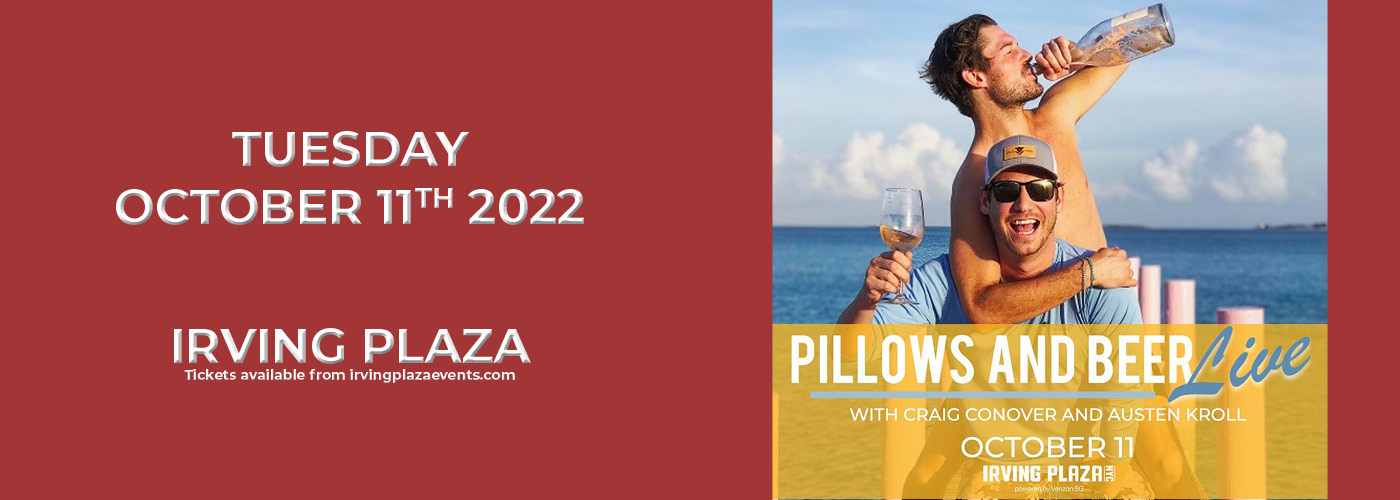 Pillows and Beer at Irving Plaza tickets Pillows and Beer at Irving Plaza