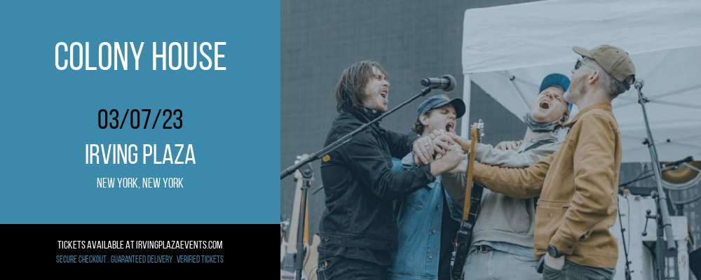 Colony House at Irving Plaza tickets Colony House at Irving Plaza