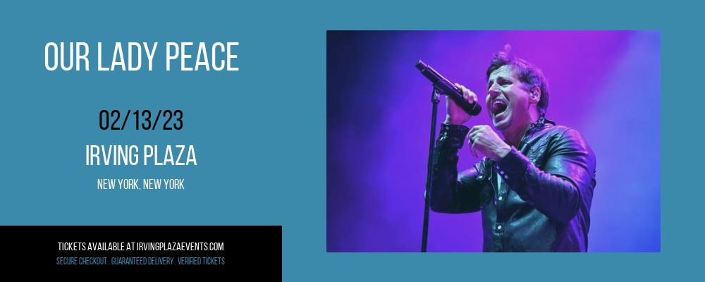 Our Lady Peace at Irving Plaza tickets Our Lady Peace at Irving Plaza