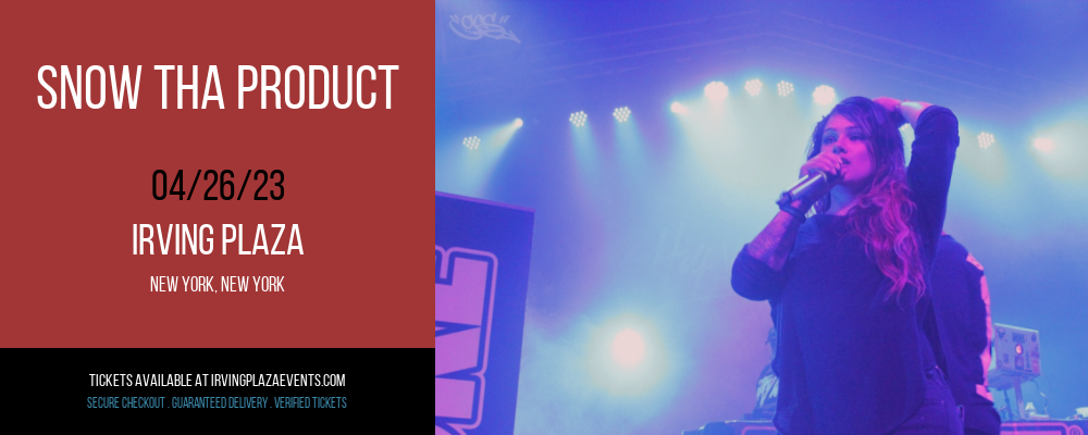 Snow Tha Product at Irving Plaza tickets Snow Tha Product at Irving Plaza