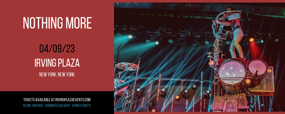Nothing More at Irving Plaza tickets Nothing More at Irving Plaza