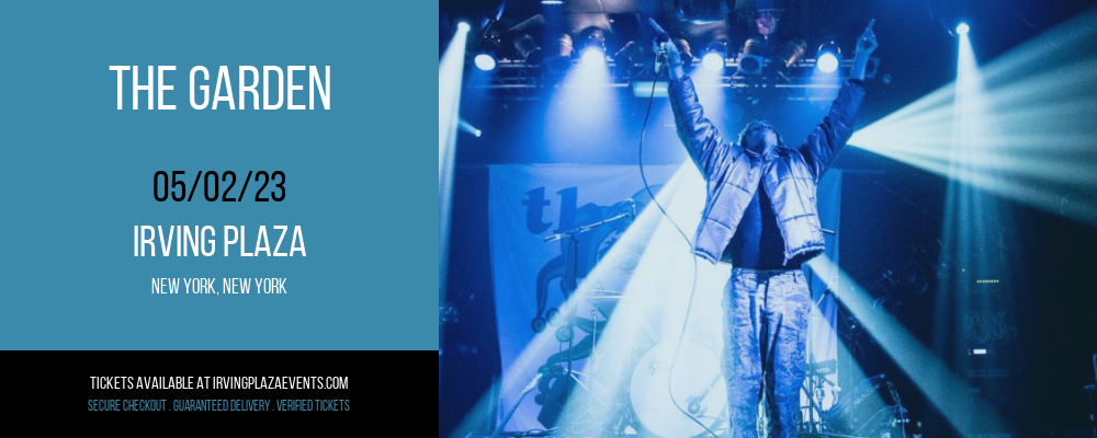 The Garden at Irving Plaza tickets The Garden at Irving Plaza