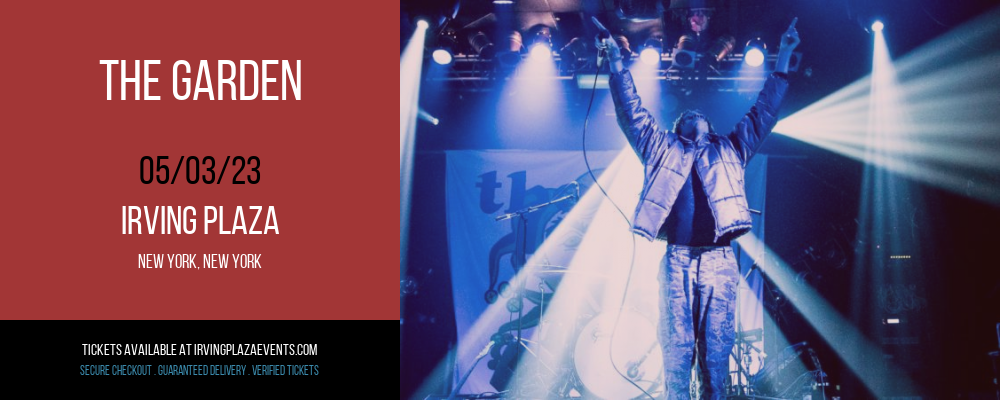 The Garden at Irving Plaza tickets The Garden at Irving Plaza