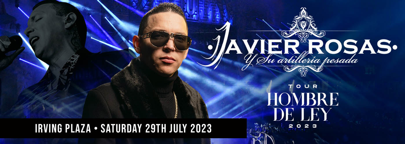 Javier Rosas at Irving Plaza tickets Javier Rosas at Irving Plaza
