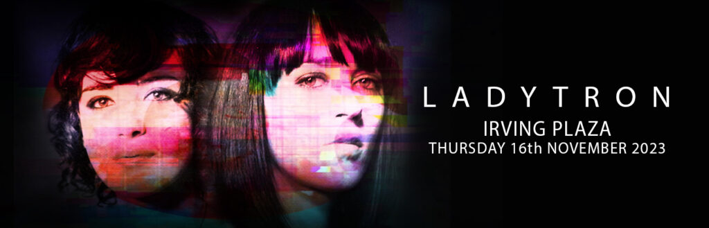 Ladytron at Irving Plaza