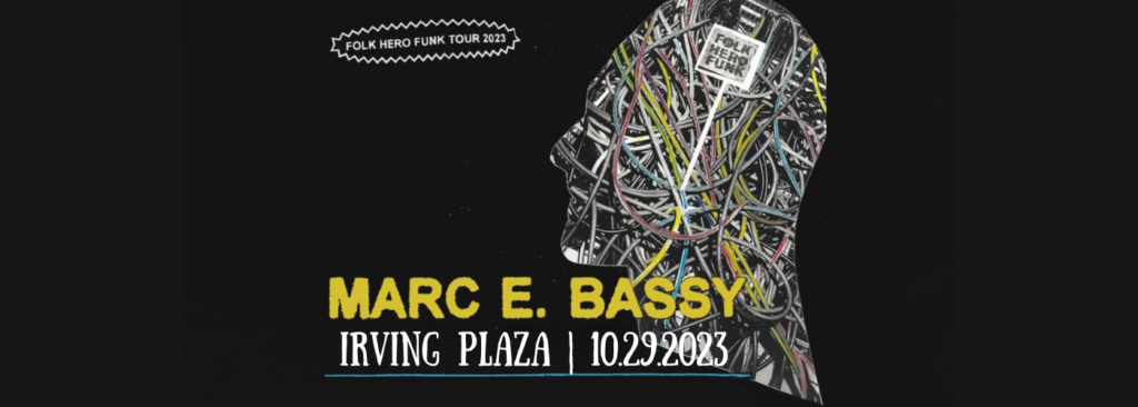 Marc E. Bassy at Irving Plaza