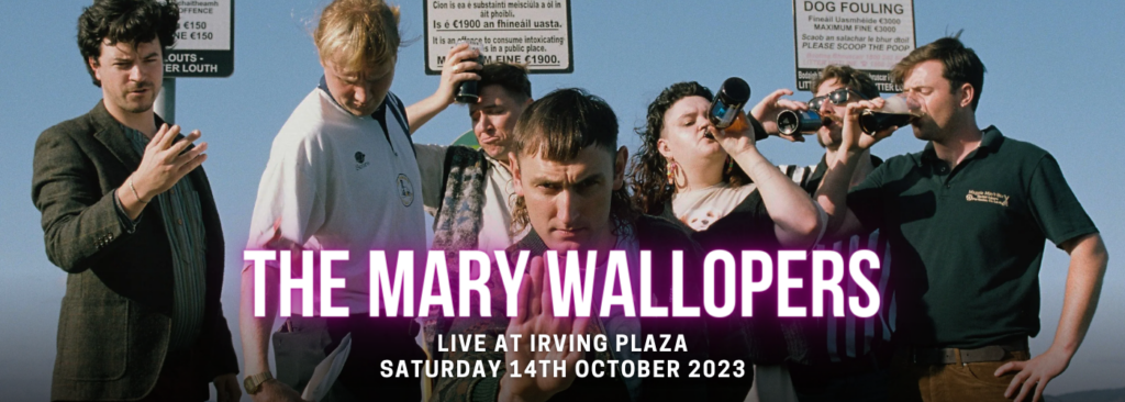 The Mary Wallopers at Irving Plaza