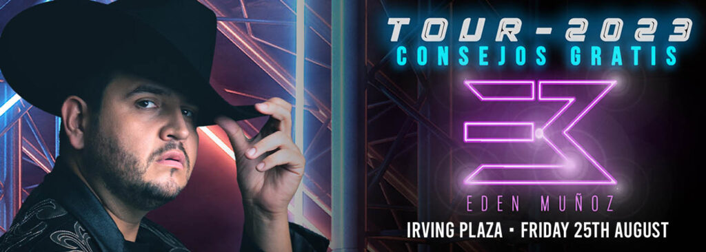 Eden Munoz [POSTPONED] at Irving Plaza