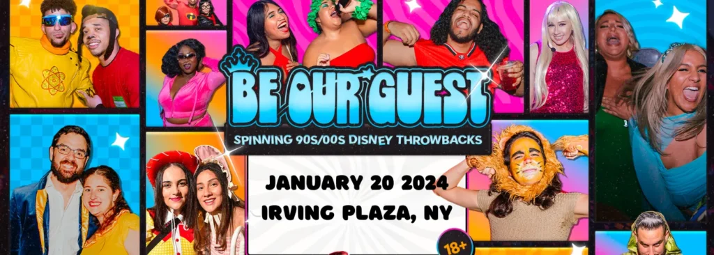 Be Our Guest at Irving Plaza