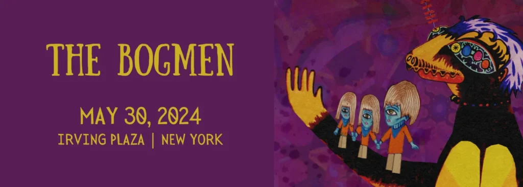 The Bogmen at Irving Plaza