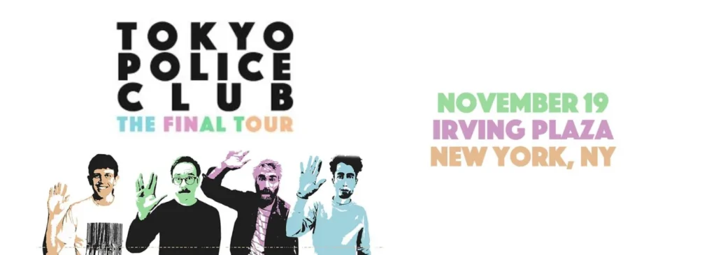 Tokyo Police Club at Irving Plaza