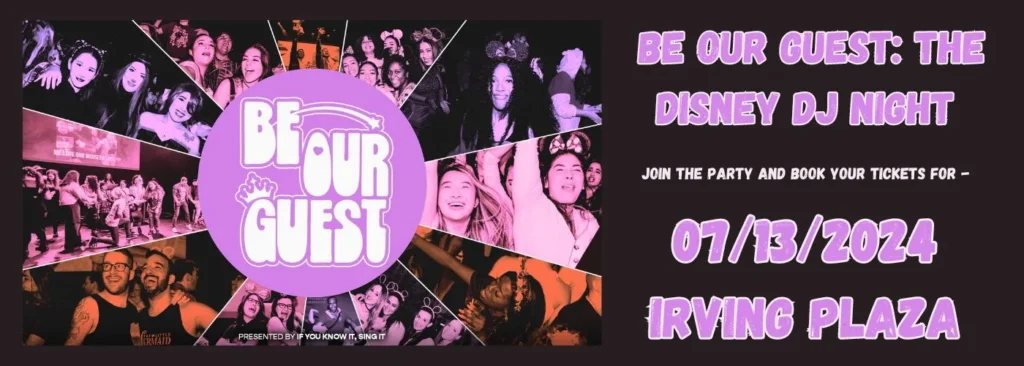 Be Our Guest at Irving Plaza