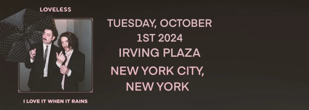 Loveless at Irving Plaza