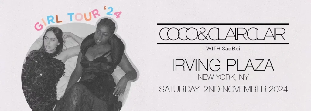 Coco & Clair Clair at Irving Plaza